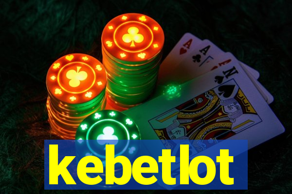 kebetlot