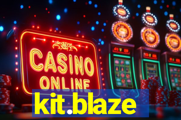 kit.blaze