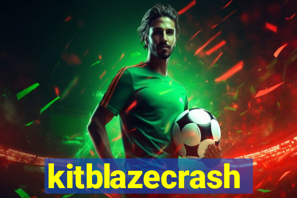 kitblazecrash