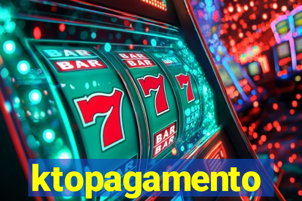 ktopagamento