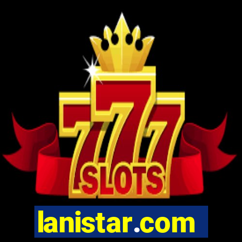 lanistar.com