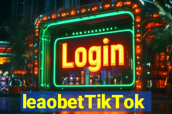 leaobetTikTok