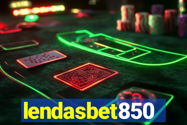 lendasbet850