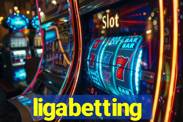 ligabetting
