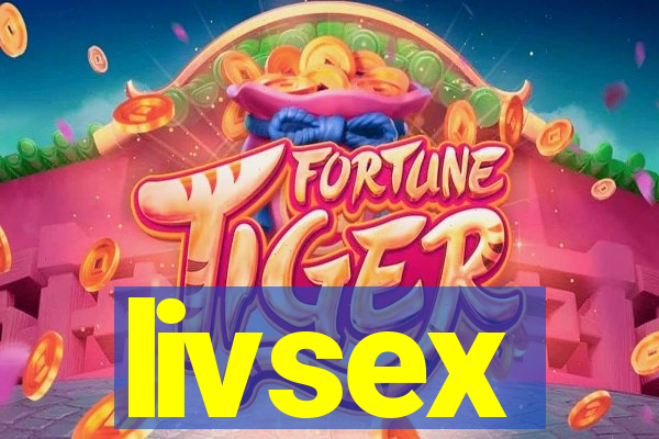 livsex