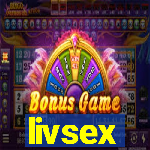 livsex