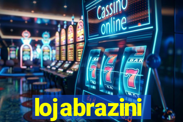 lojabrazini