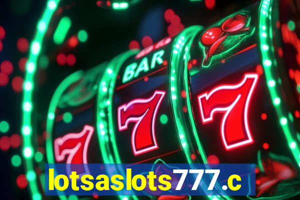 lotsaslots777.com