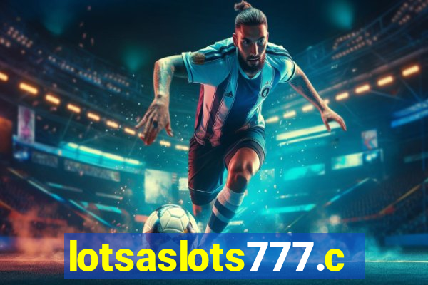 lotsaslots777.com