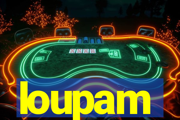 loupam