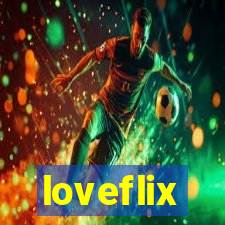 loveflix