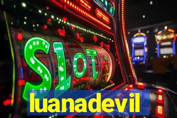 luanadevil