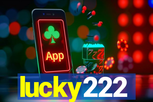 lucky222