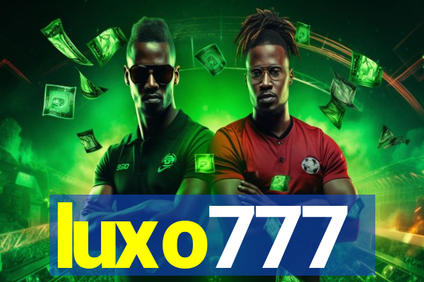 luxo777