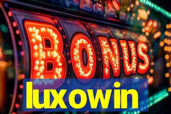 luxowin
