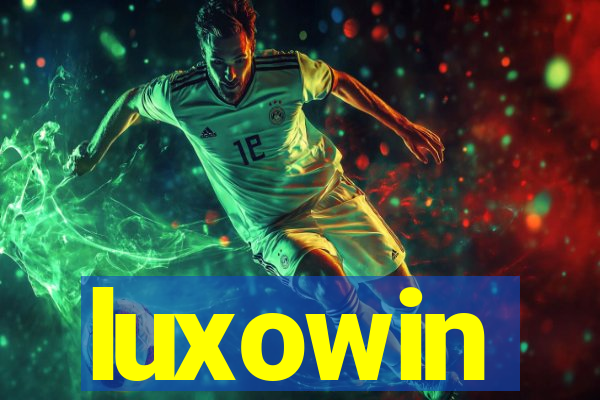 luxowin
