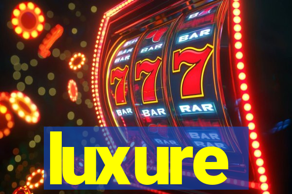 luxure