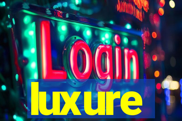 luxure