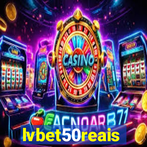 lvbet50reais