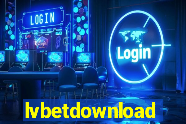lvbetdownload