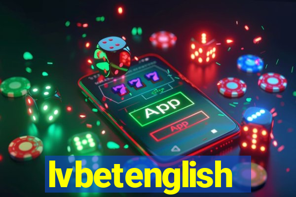 lvbetenglish