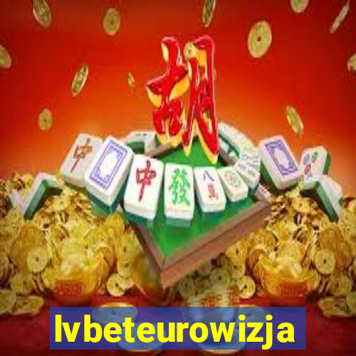 lvbeteurowizja
