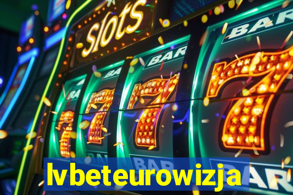 lvbeteurowizja