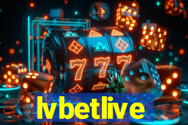 lvbetlive