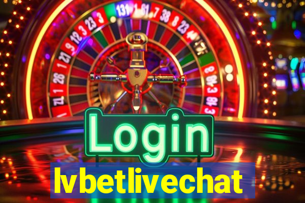lvbetlivechat