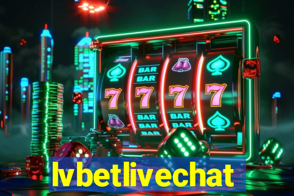 lvbetlivechat