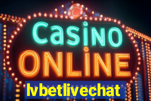 lvbetlivechat