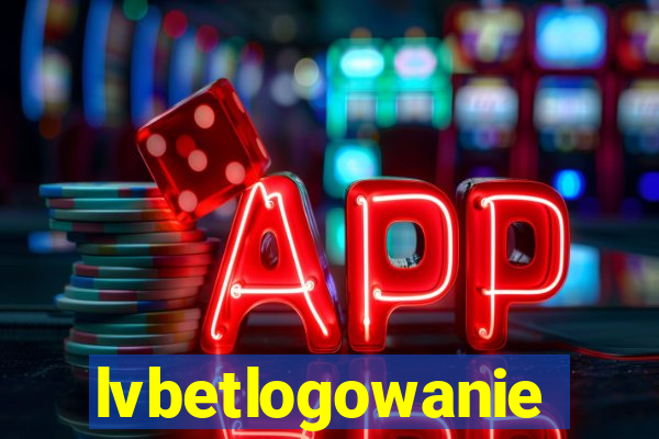 lvbetlogowanie