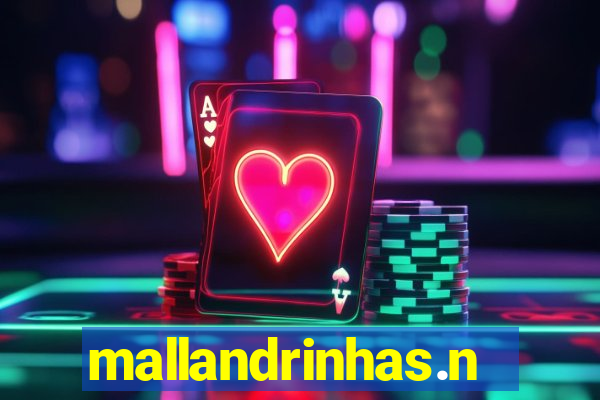 mallandrinhas.ney