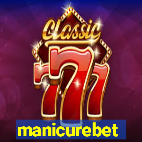 manicurebet