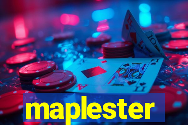 maplester