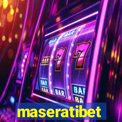 maseratibet