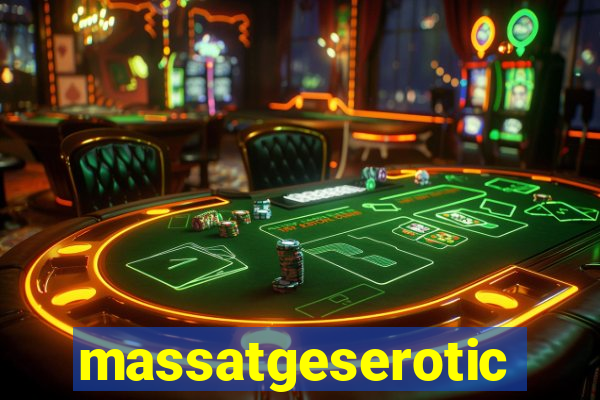 massatgeserotics's
