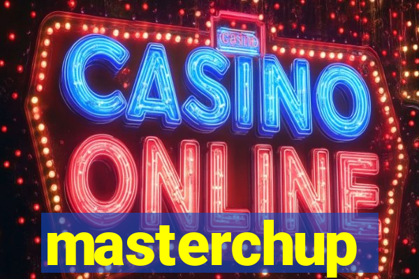 masterchup