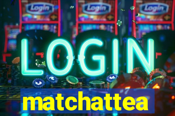 matchattea
