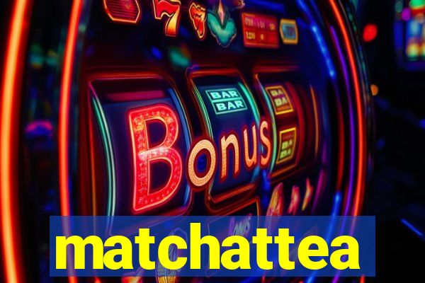 matchattea