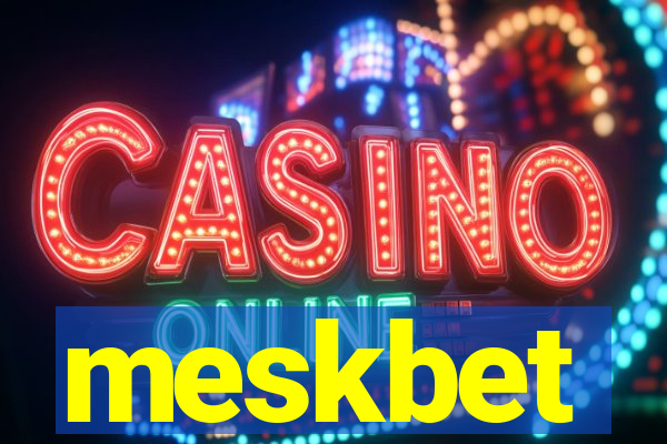 meskbet
