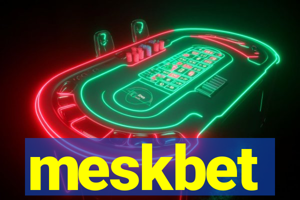 meskbet