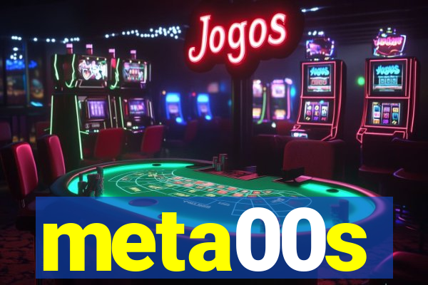 meta00s