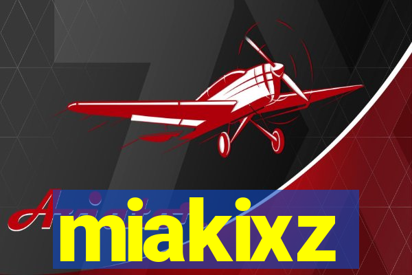 miakixz