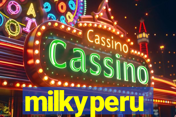 milkyperu