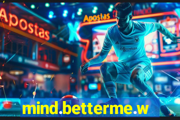 mind.betterme.world