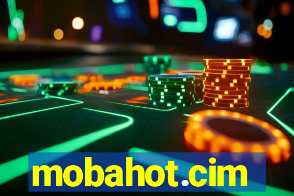 mobahot.cim