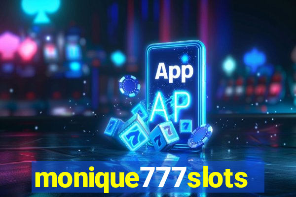 monique777slots