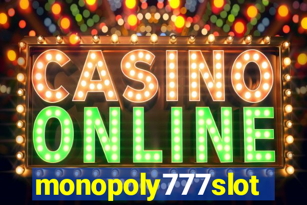 monopoly777slots.com