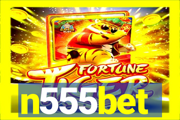 n555bet